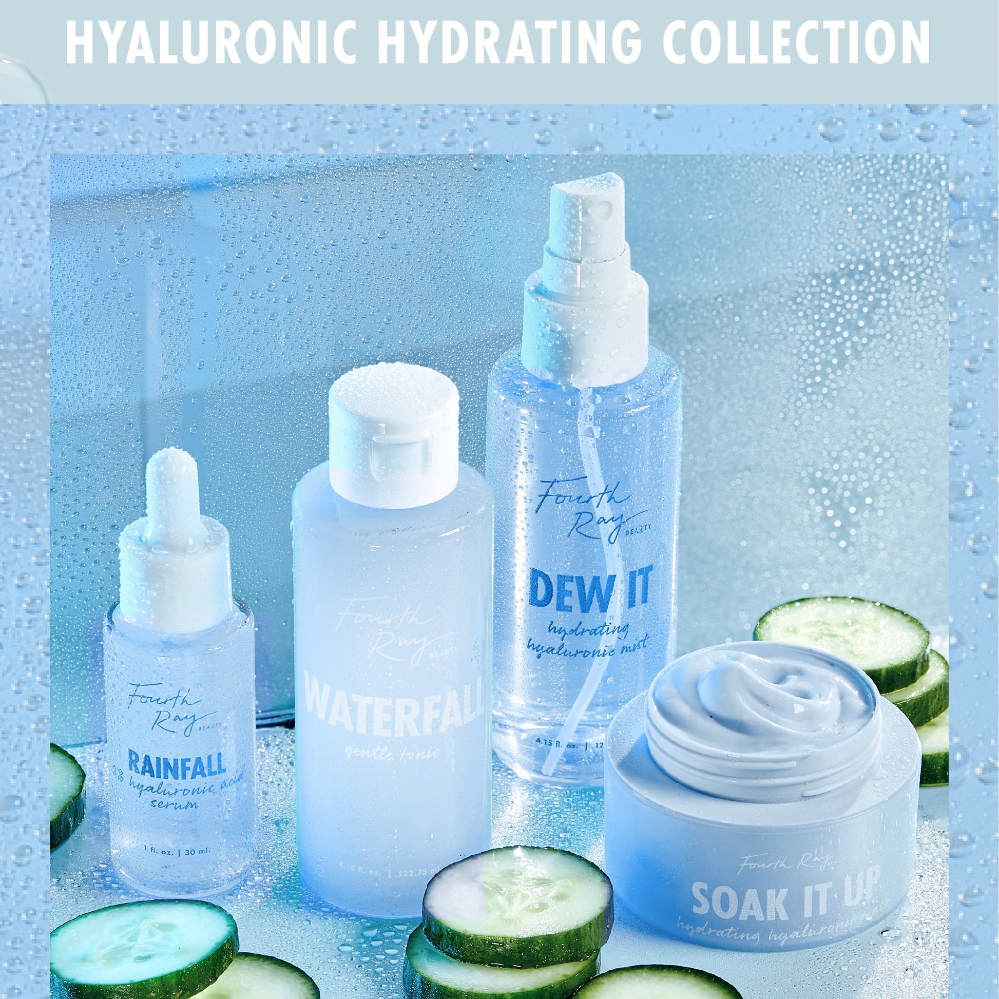 Open jar of Fourth Ray Beauty Soak It Up Hydrating Mask shows a whipped, dewy cream, staged beside Waterfall gentle tonic, Dew It mist, and Rainfall serum with cucumber slices on misted blue glass, highlighting this ColourPop Face Mask for deep hydration.