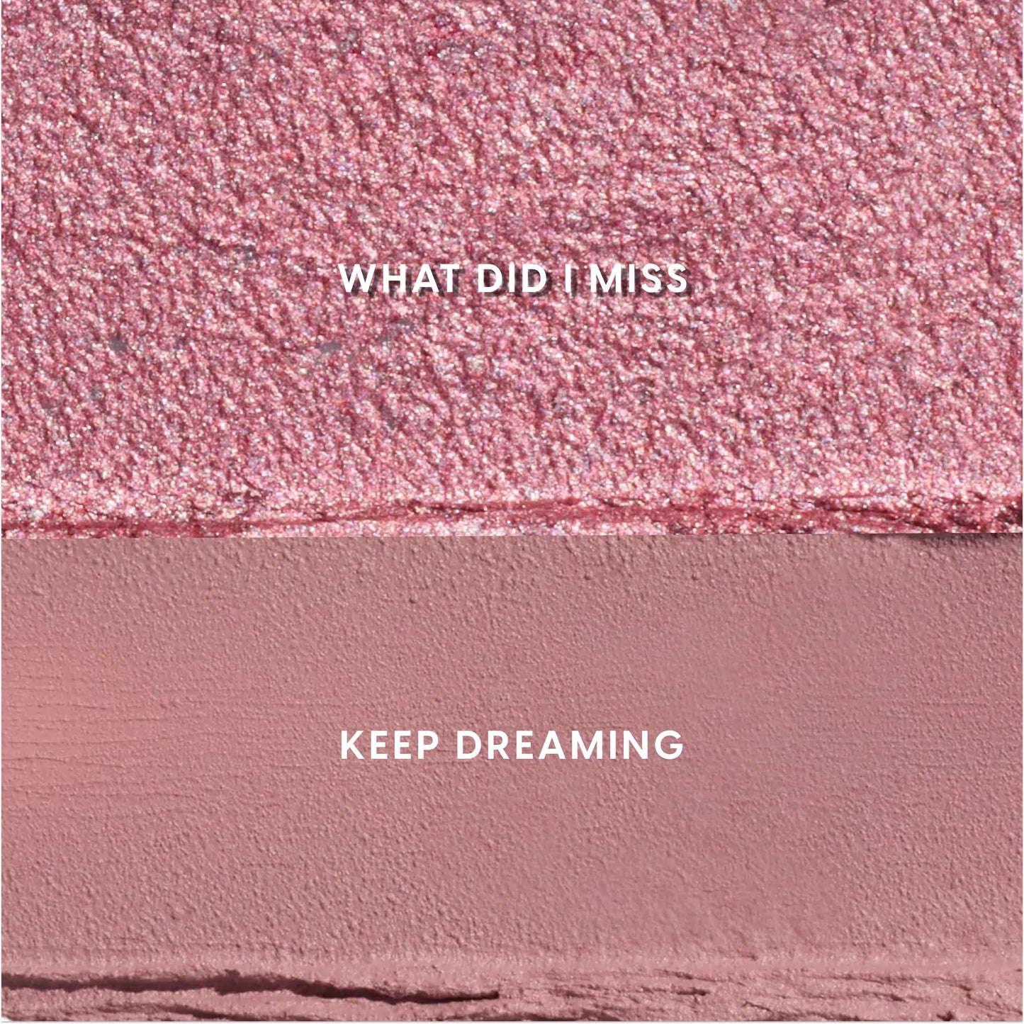 Heart to Get Love At First Swipe Shadow Stix swatches showing two pink shades, a shimmering rose labeled “What Did I Miss” above a matte mauve labeled “Keep Dreaming,” displayed in a close-up textured grid for US makeup shoppers.